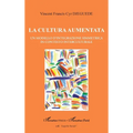 La cultura aumentata: Un modello d'integrazione simmetrica in contesto interculturale