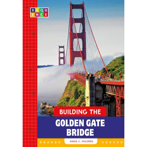 Building the Golden Gate Bridge