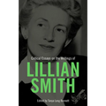 Critical Essays on the Writings of Lillian Smith