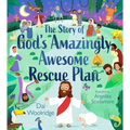 The Story of God's Amazingly Awesome Rescue Plan: The True Story of Why Jesus Was Born, Died, and Rose for Us
