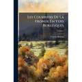Les Courriers De La Fronde En Vers Burlesques; Volume 2