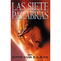 Las Siete Palabras: Un Resumen Cristológico