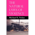 The Natural Laws of Violence