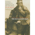 The Old Leather Man: Historical Accounts of a Connecticut and New York Legend