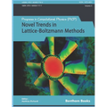 Novel Trends in Lattice-Boltzmann Methods: Reactive Flow, Physicochemical Transport and Fluid-Structure Interaction