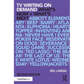 TV Writing On Demand: What's Now + What's Next.