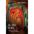 All Shall Be Well: Visions of salvation with Julian of Norwich