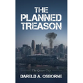 The Planned Treason: The Queen City