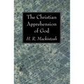 The Christian Apprehension of God
