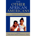 Other African Americans: Contemporary African and Caribbean Families in the United States
