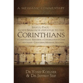 Sha'ul / Paul - God's Shaliach's (Apostle's) to the Corinthians 1 Corinthians: Restoring a Congregation in Crisis; 2 Corinthians - Countering
