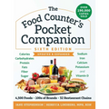 The Food Counter's Pocket Companion, Sixth Edition: Calories, Carbohydrates, Protein, Fats, Fiber, Sugar, Sodium, Iron, Calcium, Potassium, and Vitami