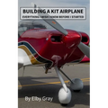 Building a Kit Airplane: Everything I Wish I Knew Before I Started