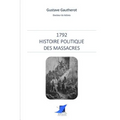 1792 - Histoire politique des massacres