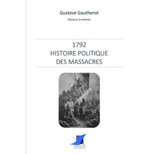1792 - Histoire politique des massacres