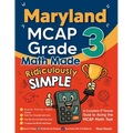 Maryland MCAP Grade 3 Math Made Ridiculously Simple: A Comprehensive 3rd Grade Guide to Acing MCAP Math Test