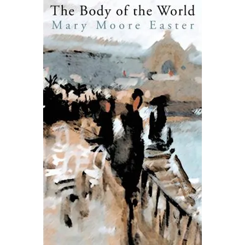 The Body of the World