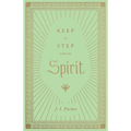 Keep in Step with the Spirit