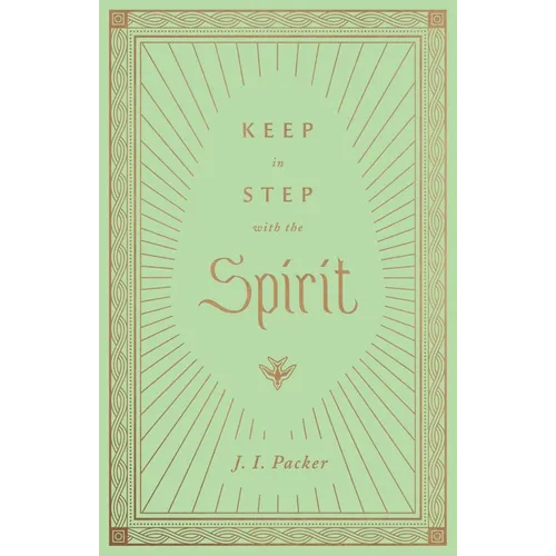 Keep in Step with the Spirit