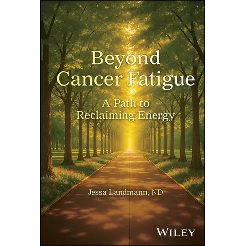 Beyond Cancer Fatigue: A Path to Reclaiming Energy