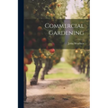 Commercial Gardening