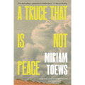 A Truce That Is Not Peace