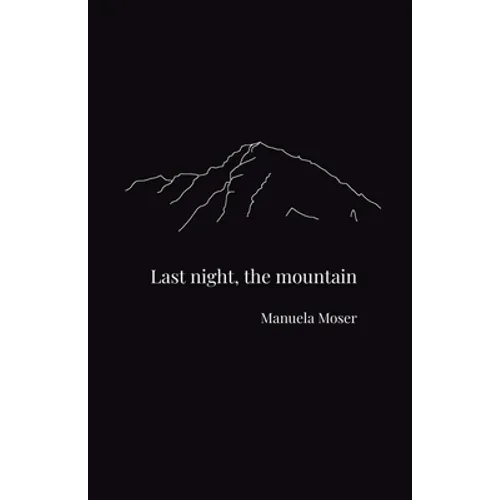 Last night, the mountain