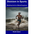Stoicism in Sports: Mastering the Art of Mental Toughness