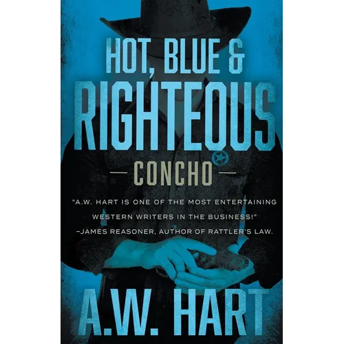 Hot, Blue & Righteous - Paperback