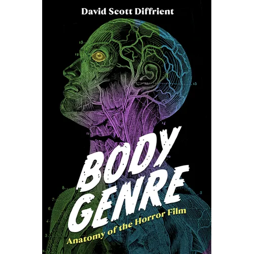 Body Genre: Anatomy of the Horror Film