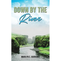 Down by the River