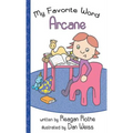 My Favorite Word: Arcane
