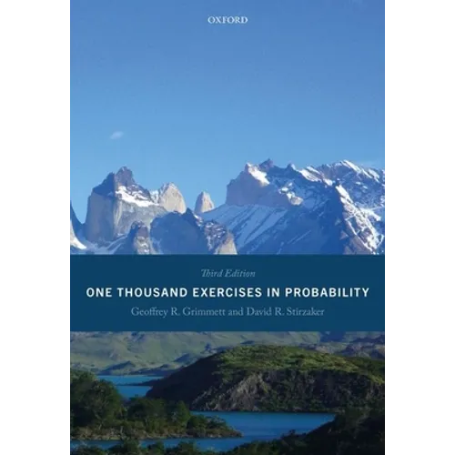 One Thousand Exercises in Probability: Third Edition