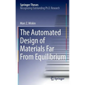 The Automated Design of Materials Far from Equilibrium