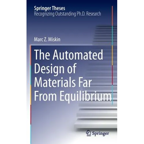 The Automated Design of Materials Far from Equilibrium
