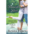 Rainwater Kisses: A Billionaire Love Story