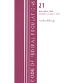 Code of Federal Regulations, Title 21 Food and Drugs 800 - 1299, 2022