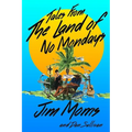 Tales From The Land Of No Mondays