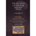 Us Atlas of Nuclear Fallout 1951-1970 Western U.S.