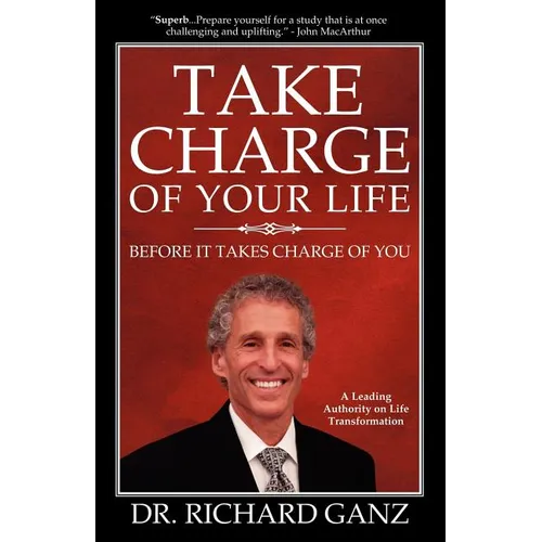 Take Charge of Your Life...Before It Takes Charge of You
