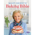 Mary Berry's Baking Bible: Over 250 Classic Recipes