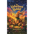 The Velveteen Rabbit