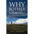Why Bother Looking?