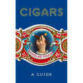 Cigars: A Guide