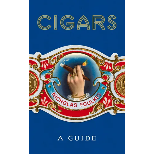 Cigars: A Guide