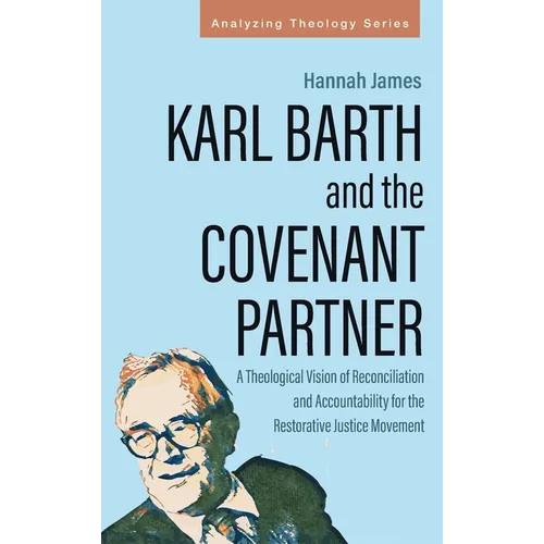 Karl Barth and the Covenant Partner