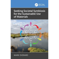 Seeking Societal Symbiosis for the Sustainable Use of Materials