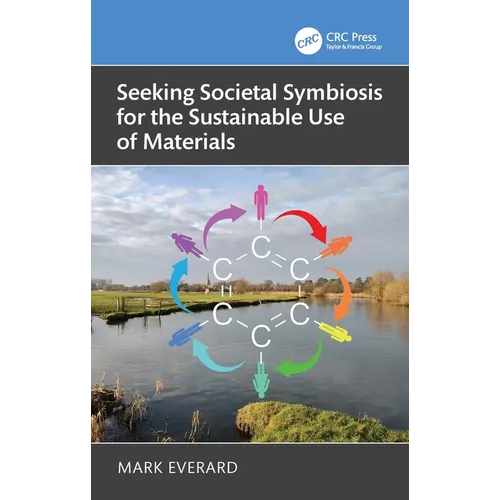 Seeking Societal Symbiosis for the Sustainable Use of Materials