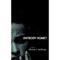 Anybody Home?