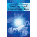 Warring in the Spirit: Power for Everyday Living